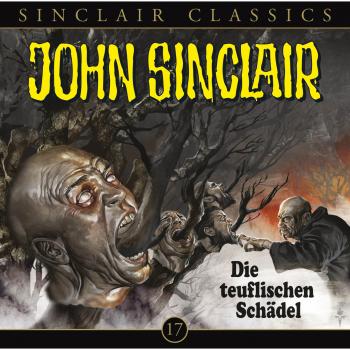Читать John Sinclair - Classics, Folge 17: Die teuflischen Schädel - Jason Dark