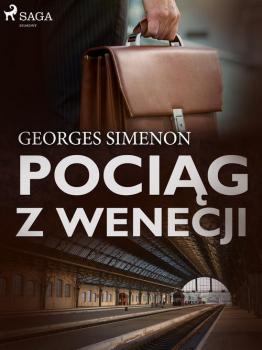 Читать Pociąg z Wenecji - Georges  Simenon