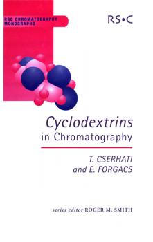 Читать Cyclodextrins in Chromatography - Tibor Cserháti