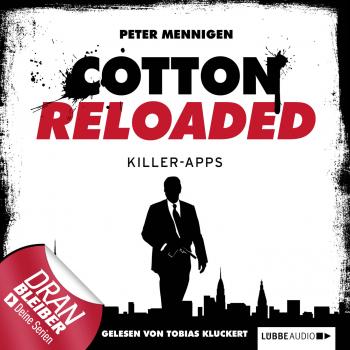 Читать Jerry Cotton - Cotton Reloaded, Folge 8: Killer Apps - Peter Mennigen