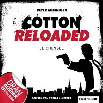 Читать Jerry Cotton - Cotton Reloaded, Folge 6: Leichensee - Peter Mennigen