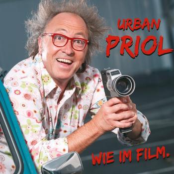 Читать Urban Priol, Wie im Film - Urban Priol