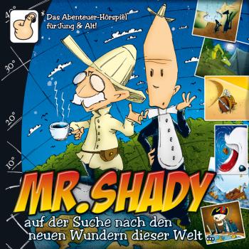 Читать Mr. Shady, Teil 2: Mister Shady auf der Suche nach den neuen Wundern dieser Welt (Teil 2) - Simon Römer