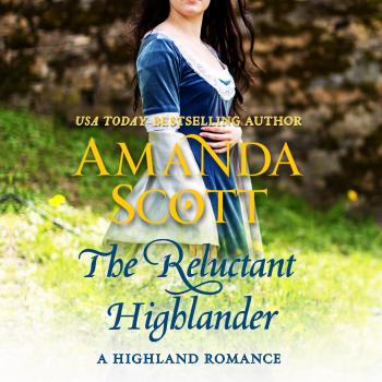 Читать The Reluctant Highlander - A Highland Romance 1 (Unabridged) - Amanda Scott