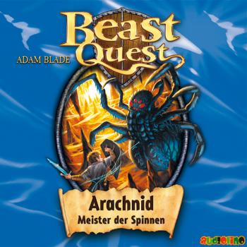 Читать Arachnid, Meister der Spinnen - Beast Quest 11 - Adam  Blade