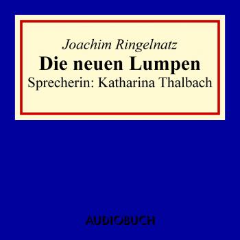 Читать Die neun Lumpen (gekürzt) - Joachim  Ringelnatz
