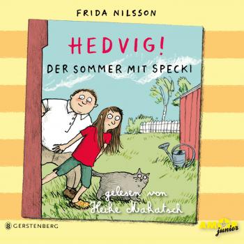 Читать Hedvig! - Der Sommer mit Specki (Ungekürzt) - Frida Nilsson