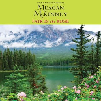 Читать Fair is The Rose - Van Alen Sisters 2 (Unabridged) - Meagan McKinney