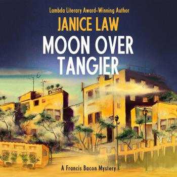 Читать Moon Over Tangier - A Francis Bacon Mystery 3 (Unabridged) - Janice Law