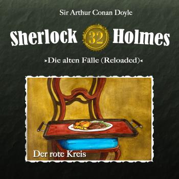 Читать Sherlock Holmes, Die alten Fälle (Reloaded), Fall 32: Der rote Kreis - Arthur Conan Doyle