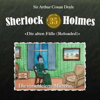 Читать Sherlock Holmes, Die alten Fälle (Reloaded), Fall 35: Die verschleierte Mieterin - Arthur Conan Doyle