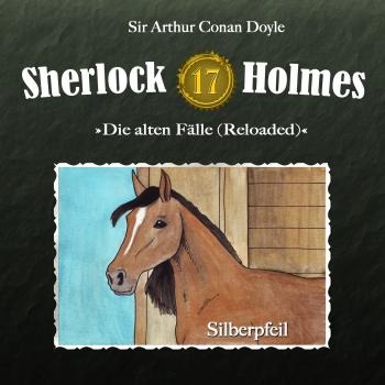Читать Sherlock Holmes, Die alten Fälle (Reloaded), Fall 17: Silberpfeil - Arthur Conan Doyle