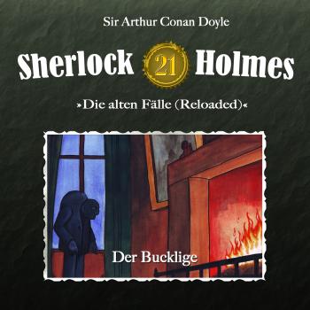 Читать Sherlock Holmes, Die alten Fälle (Reloaded), Fall 21: Der Bucklige - Arthur Conan Doyle