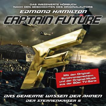 Читать Captain Future, Der Sternenkaiser, Folge 5: Das geheime Wissen der Ahnen - Edmond  Hamilton