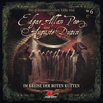 Читать Edgar Allan Poe & Auguste Dupin, Folge 6: Im Kreise der roten Kutten - Markus Duschek