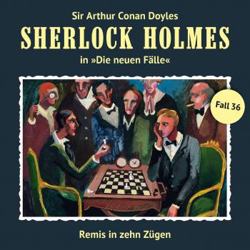 Читать Sherlock Holmes, Die neuen Fälle, Fall 36: Remis in zehn Zügen - Eric Niemann