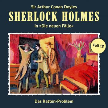 Читать Sherlock Holmes, Die neuen Fälle, Fall 18: Das Ratten-Problem - Andreas Masuth