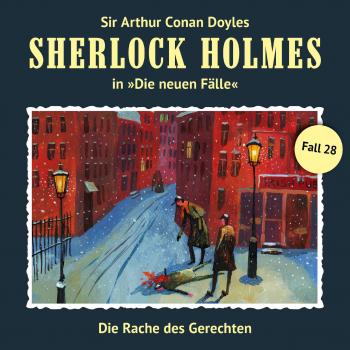 Читать Sherlock Holmes, Die neuen Fälle, Fall 28: Die Rache des Gerechten - Eric Niemann