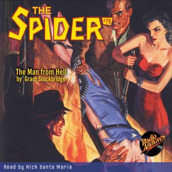 Читать The Man from Hell - The Spider 79 (Unabridged) - Grant Stockbridge