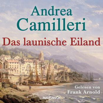 Читать Das launische Eiland (Gekürzt) - Andrea Camilleri