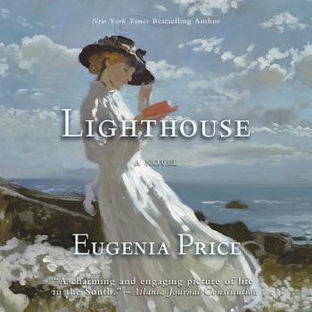 Читать Lighthouse - St. Simon's Trilogy, Book 1 (Unabridged) - Eugenia Price