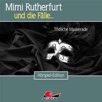 Читать Mimi Rutherfurt, Folge 47: Tödliche Maskerade - Markus Topf