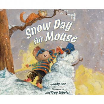 Читать Snow Day for Mouse (Unabridged) - Judy Cox