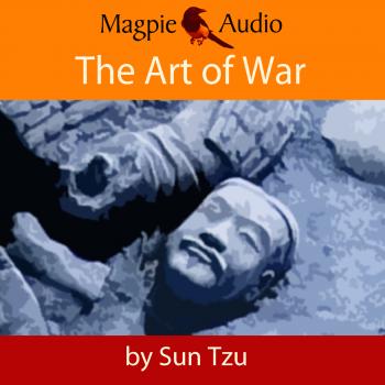 Читать The Art of War (Unabridged) - Сунь-цзы