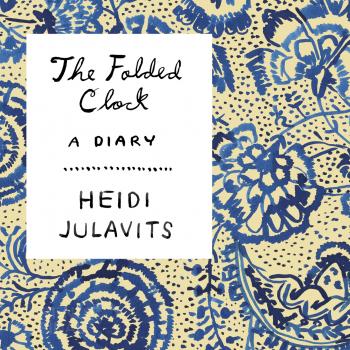 Читать The Folded Clock (Unabridged) - Heidi  Julavits
