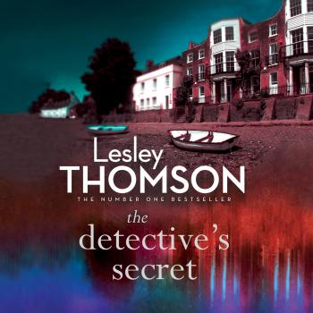 Читать The Detective's Secret - The Detective's Daughter, Book 1 (Unabridged) - Lesley  Thomson