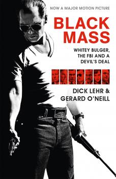 Читать Black Mass - Dick  Lehr