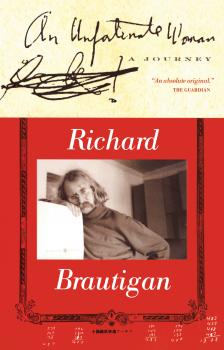 Читать An Unfortunate Woman - Richard Brautigan