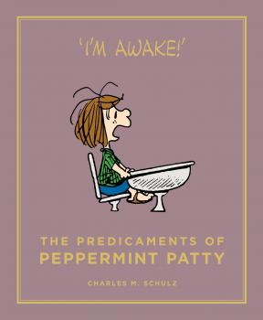 Читать The Predicaments of Peppermint Patty - Charles M. Schulz
