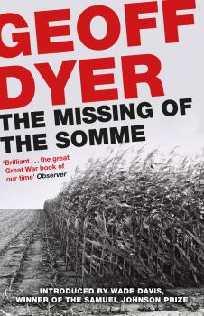 Читать The Missing of the Somme - Geoff  Dyer