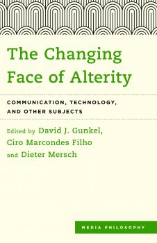 Читать The Changing Face of Alterity - Отсутствует