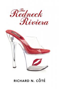 Читать The Redneck Riviera - Richard N. CÃ´tÃ©