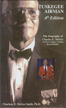 Читать Tuskegee Airman, 4th Edition - Charlene E. McGee