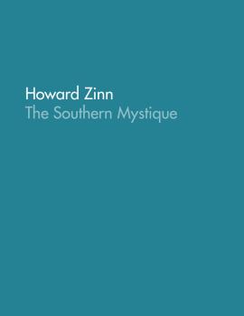 Читать The Southern Mystique - Howard Boone's Zinn