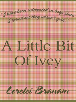 Читать A Little Bit of Ivey - Lorelei JD Branam