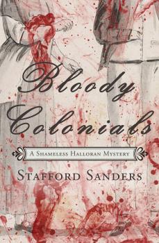 Читать Bloody Colonials - Stafford Sanders