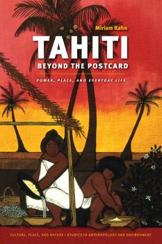 Читать Tahiti Beyond the Postcard - Miriam Kahn