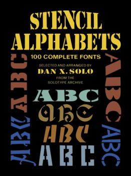 Читать Stencil Alphabets - Dan X. Solo
