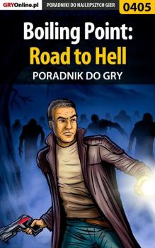 Читать Boiling Point: Road to Hell - Maciej Jałowiec