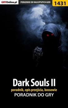 Читать Dark Souls II - Damian Kubik