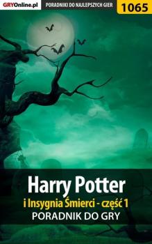 Читать Harry Potter i Insygnia Śmierci - część 1 - Kendryna Łukasz «Crash»
