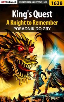 Читать King's Quest - A Knight to Remember - Kuba Zgierski «Zaan»
