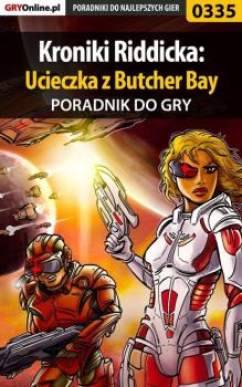 Читать Kroniki Riddicka: Ucieczka z Butcher Bay - Artur Dąbrowski «Roland»