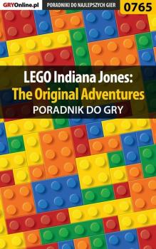 Читать LEGO Indiana Jones: The Original Adventures - Marcin Łukański