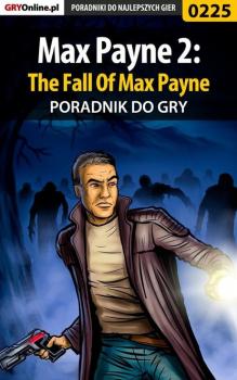 Читать Max Payne 2: The Fall Of Max Payne - Piotr Szczerbowski «Zodiac»