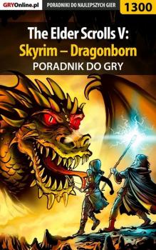 Читать The Elder Scrolls V: Skyrim - Dragonborn - Maciej Kozłowski «Czarny»